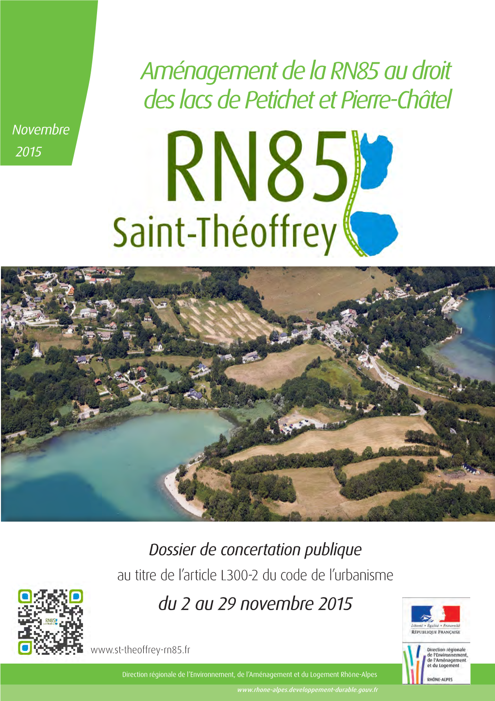 Aménagement De La RN85 Au Droit Des Lacs De Petichet Et Pierre-Châtel Novembre 2015