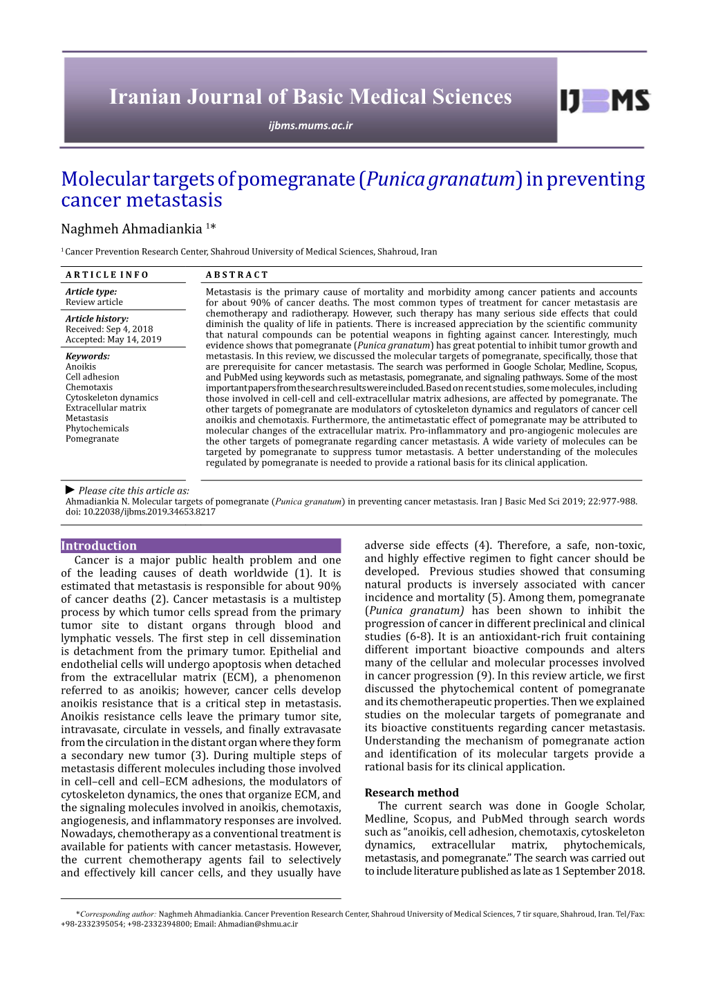 Molecular Targets of Pomegranate (Punica Granatum) in Preventing Cancer Metastasis Naghmeh Ahmadiankia 1*