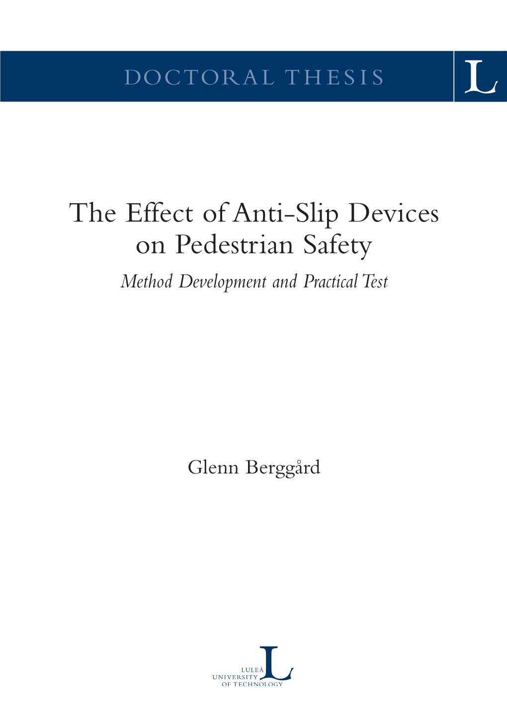 The Effect of Anti-Slip Devices on Pedestrian Safety