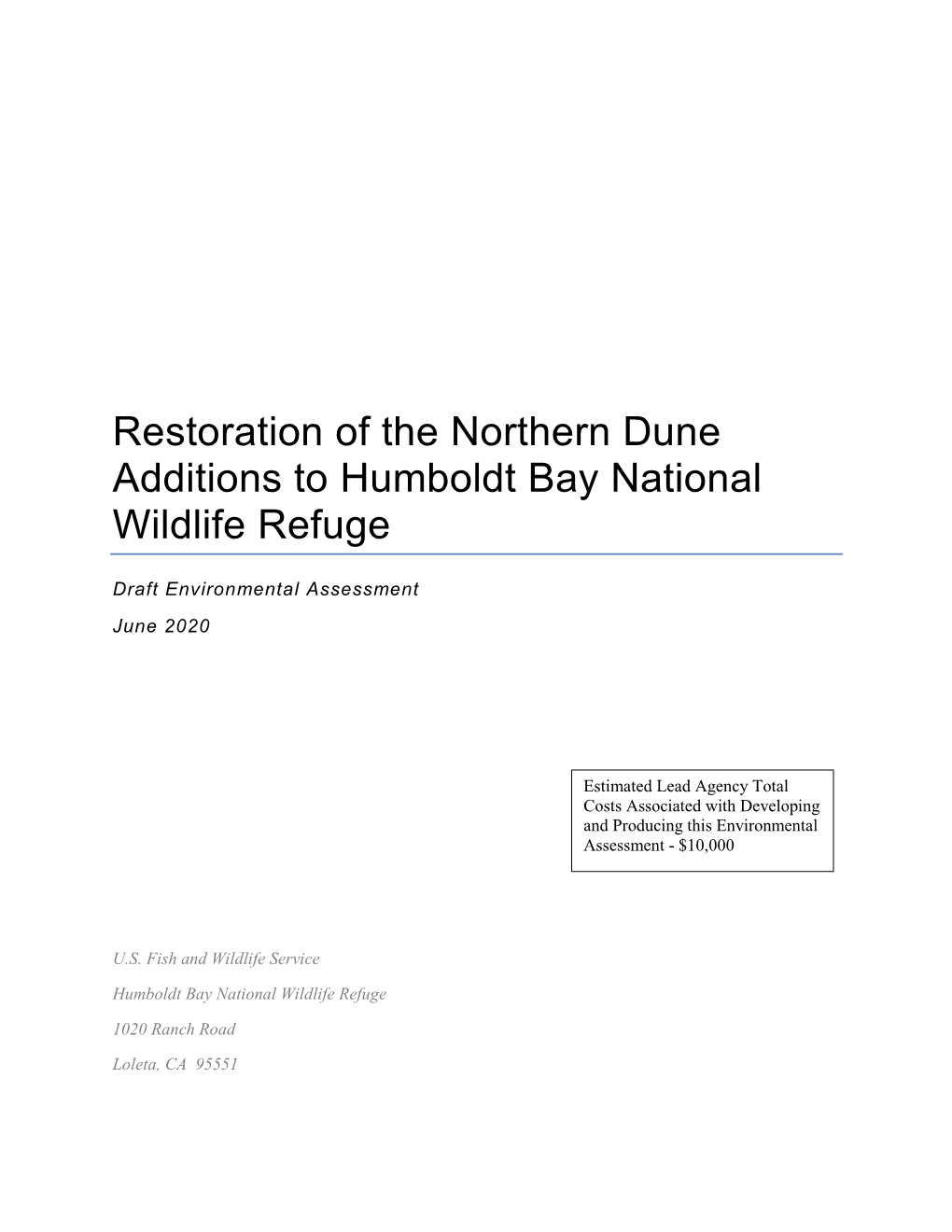 Restoration of the Northern Dune Additions to Humboldt Bay National Wildlife Refuge