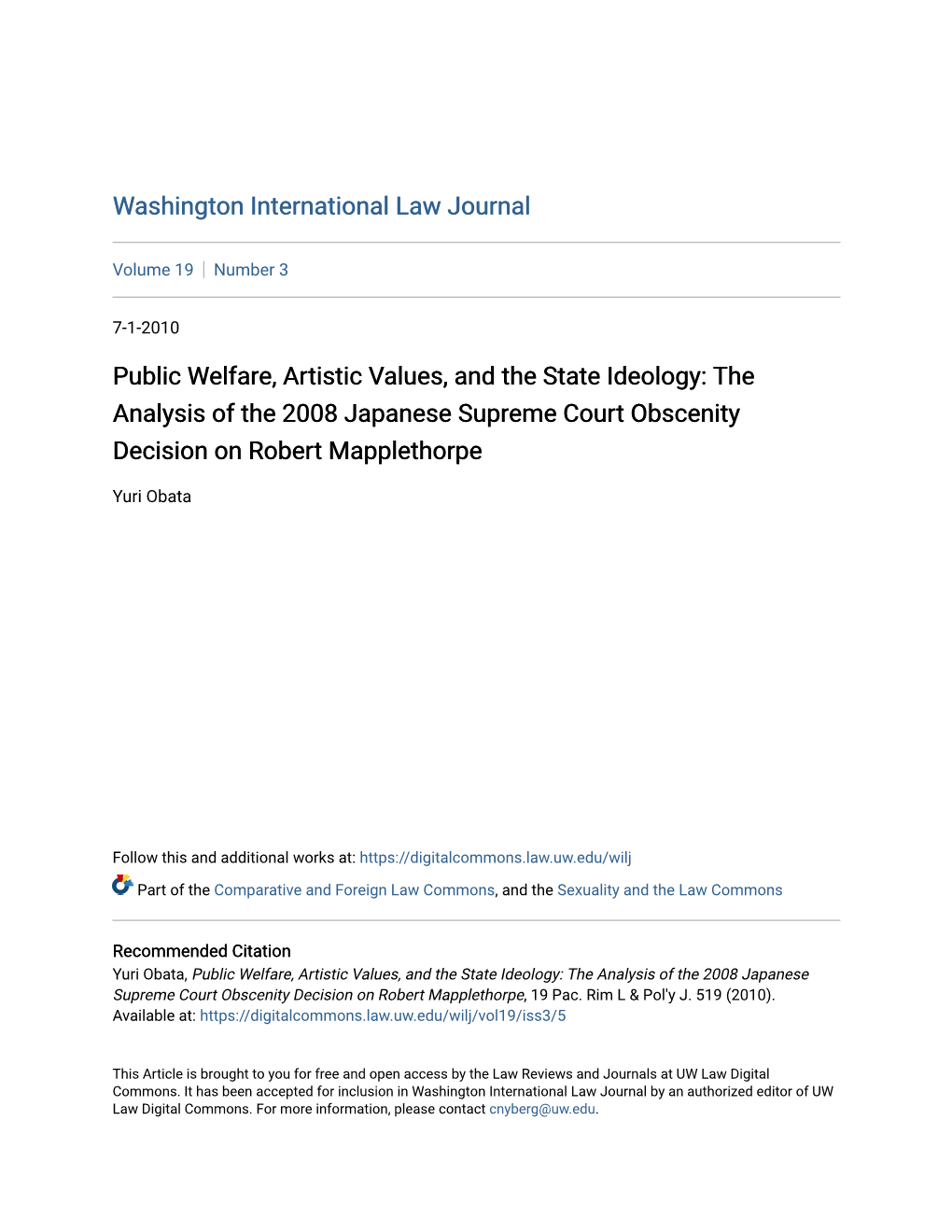 Public Welfare, Artistic Values, and the State Ideology: the Analysis of the 2008 Japanese Supreme Court Obscenity Decision on Robert Mapplethorpe