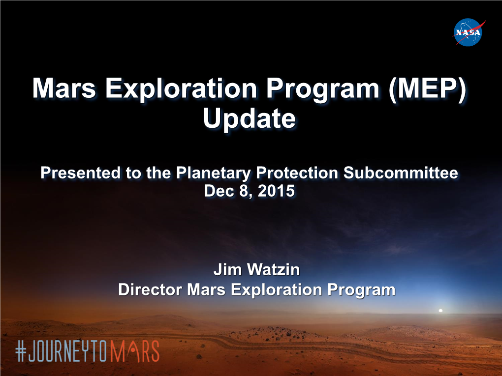 Mars Exploration Program (MEP) Update