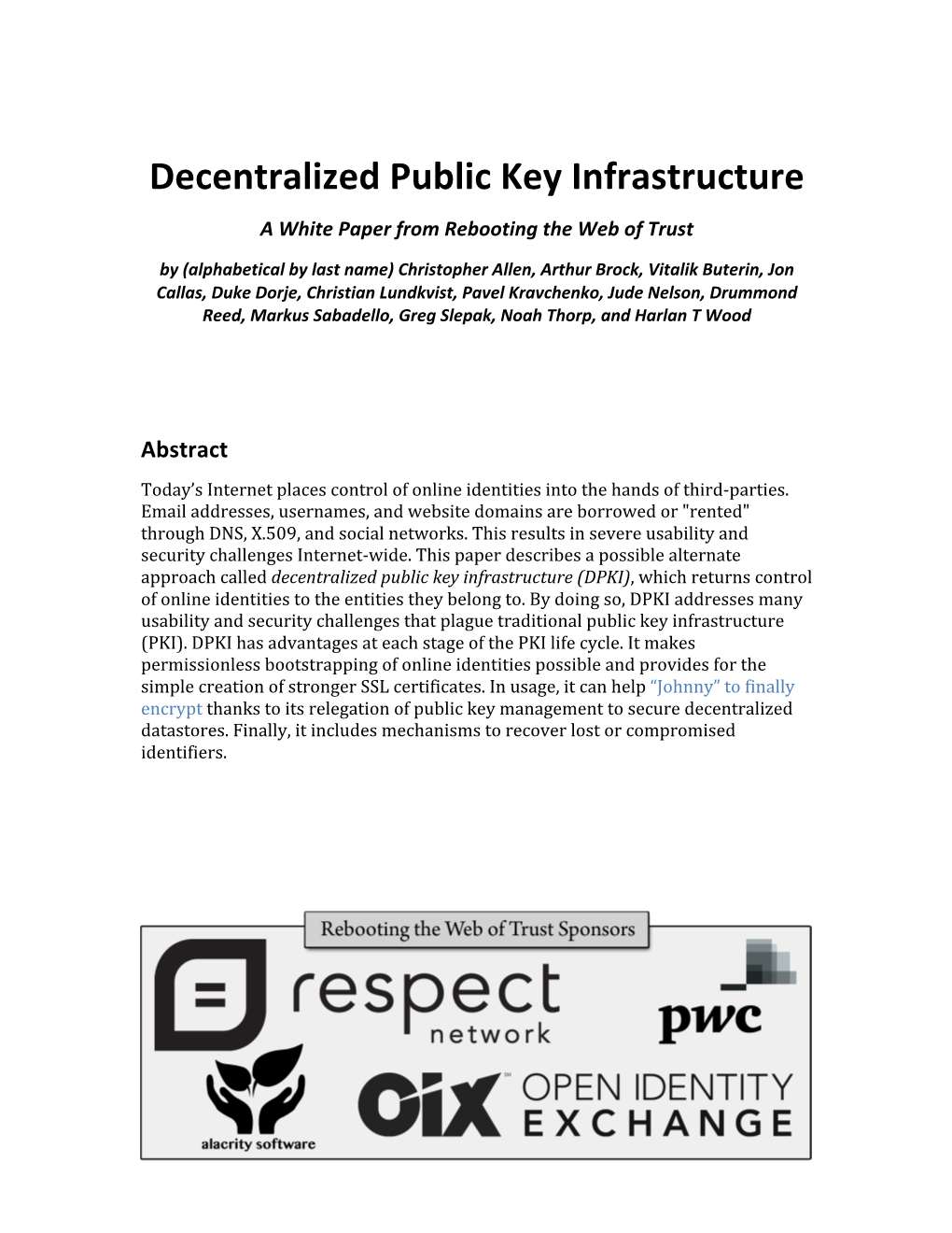 Decentralized Public Key Infrastructure (DPKI), Which Returns Control of Online Identities to the Entities They Belong To