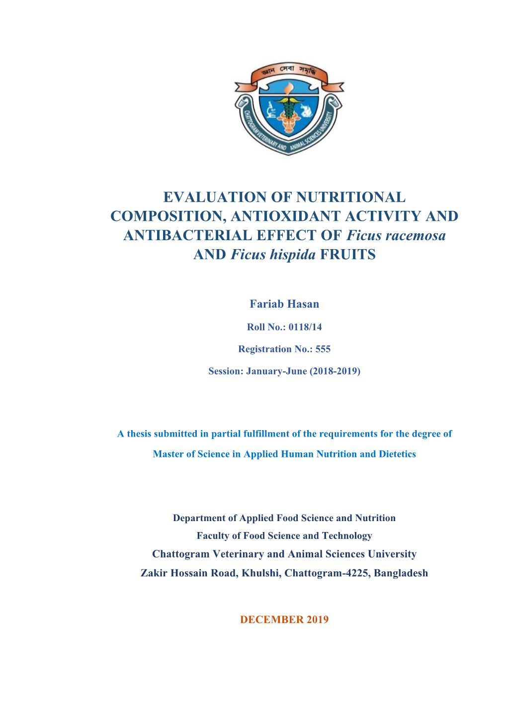 EVALUATION of NUTRITIONAL COMPOSITION, ANTIOXIDANT ACTIVITY and ANTIBACTERIAL EFFECT of Ficus Racemosa and Ficus Hispida FRUITS