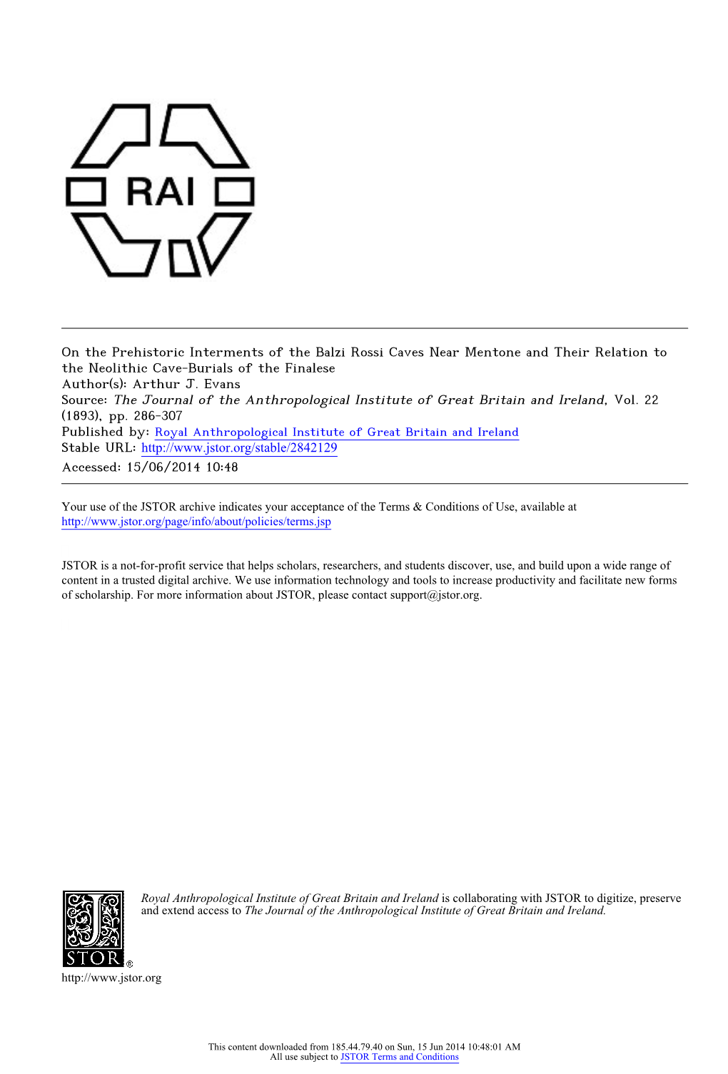 On the Prehistoric Interments of the Balzi Rossi Caves Near Mentone and Their Relation to the Neolithic Cave-Burials of the Finalese Author(S): Arthur J