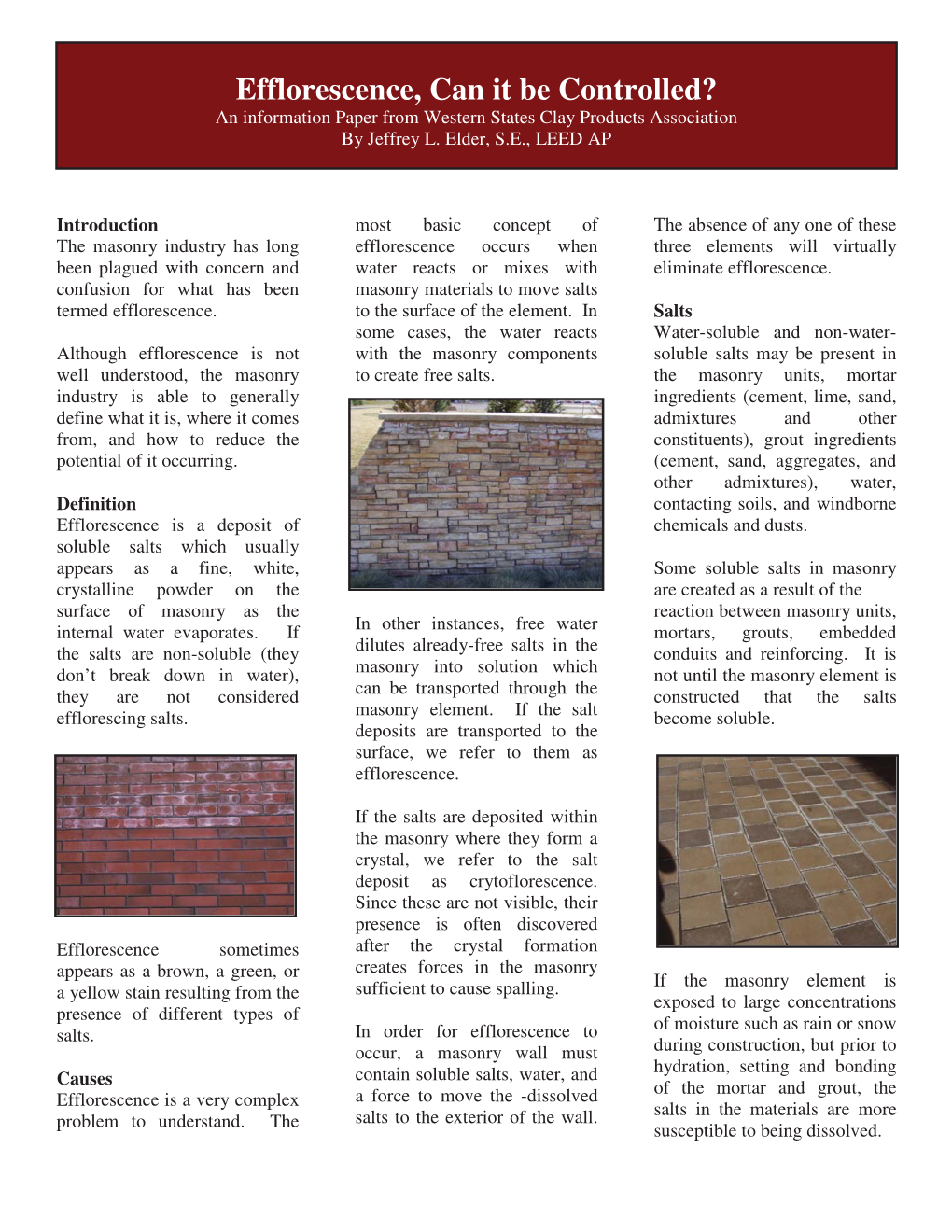 Efflorescence, Can It Be Controlled? an Information Paper from Western States Clay Products Association by Jeffrey L