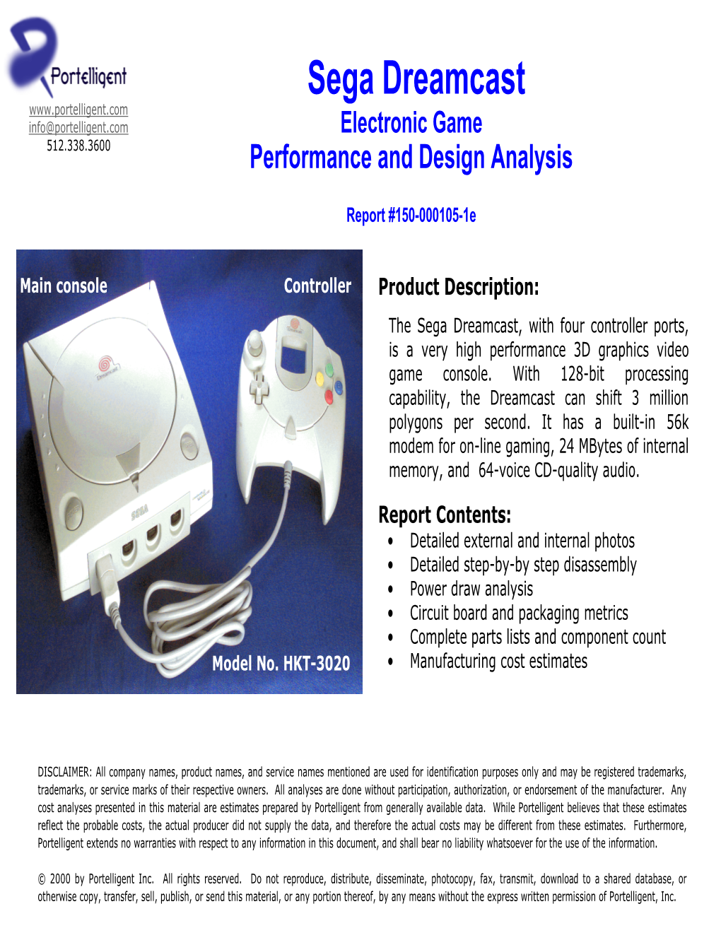 Sega Dreamcast Info@Portelligent.Com Electronic Game 512.338.3600 Performance and Design Analysis