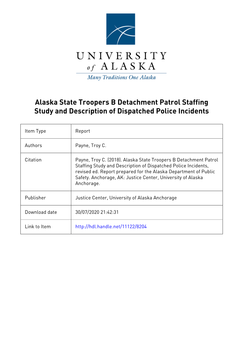 Alaska State Troopers B Detachment Patrol Staffing Study and Description of Dispatched Police Incidents
