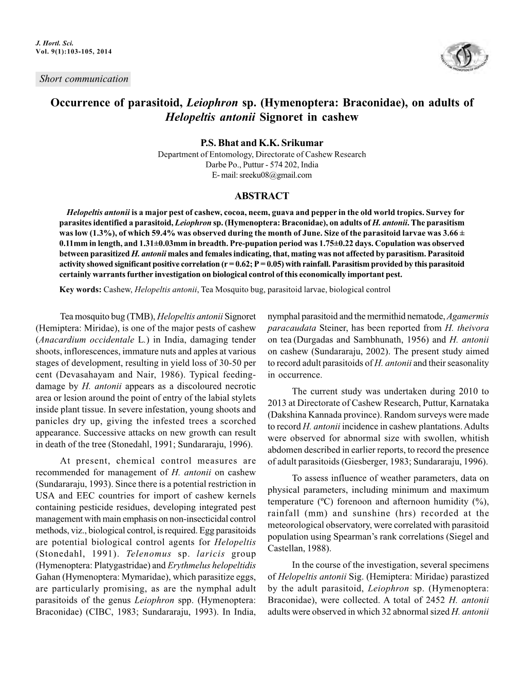 Occurrence of Parasitoid, Leiophron Sp. (Hymenoptera: Braconidae), on Adults of Helopeltis Antonii Signoret in Cashew