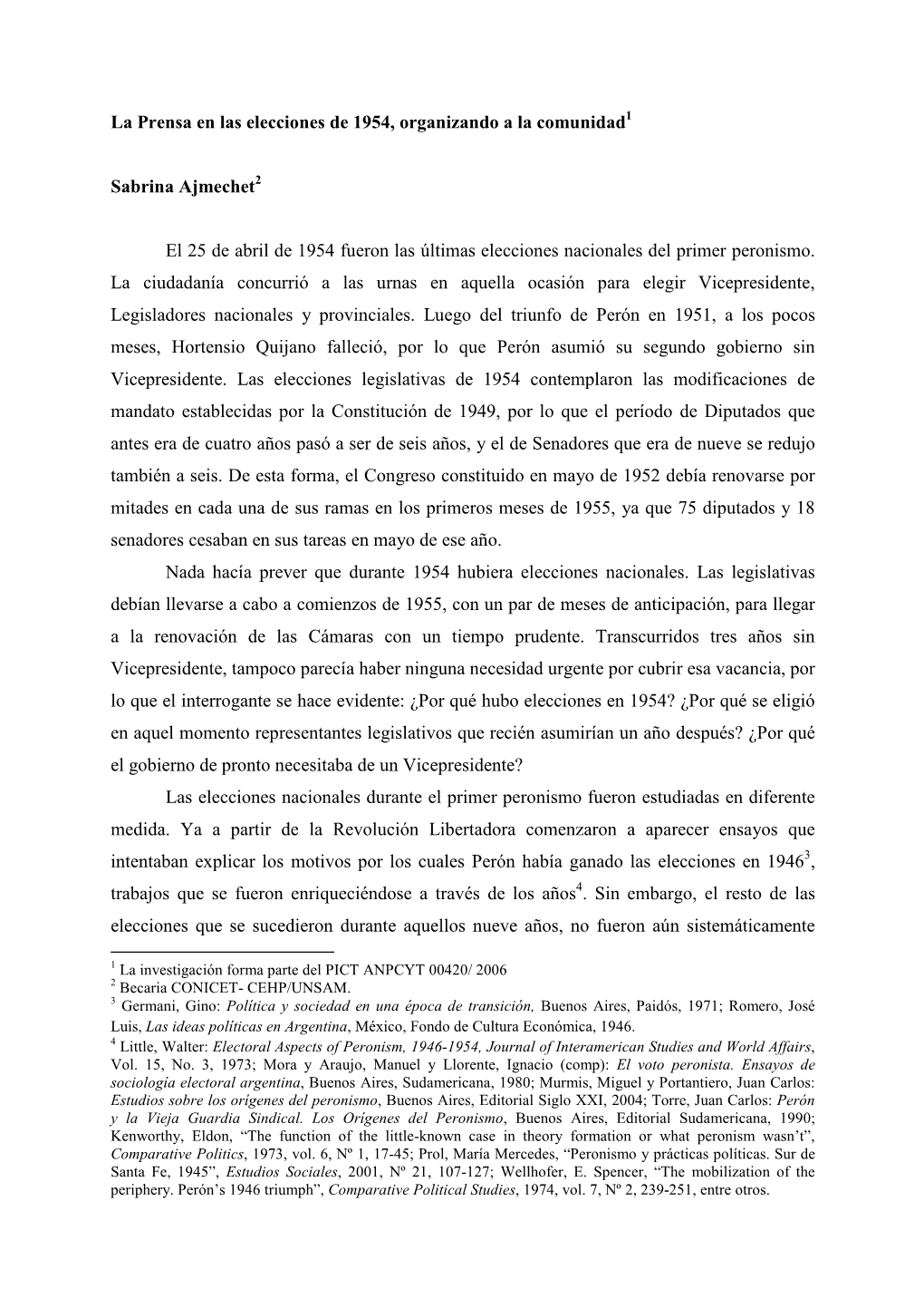 La Prensa En Las Elecciones De 1954, Organizando a La Comunidad 1