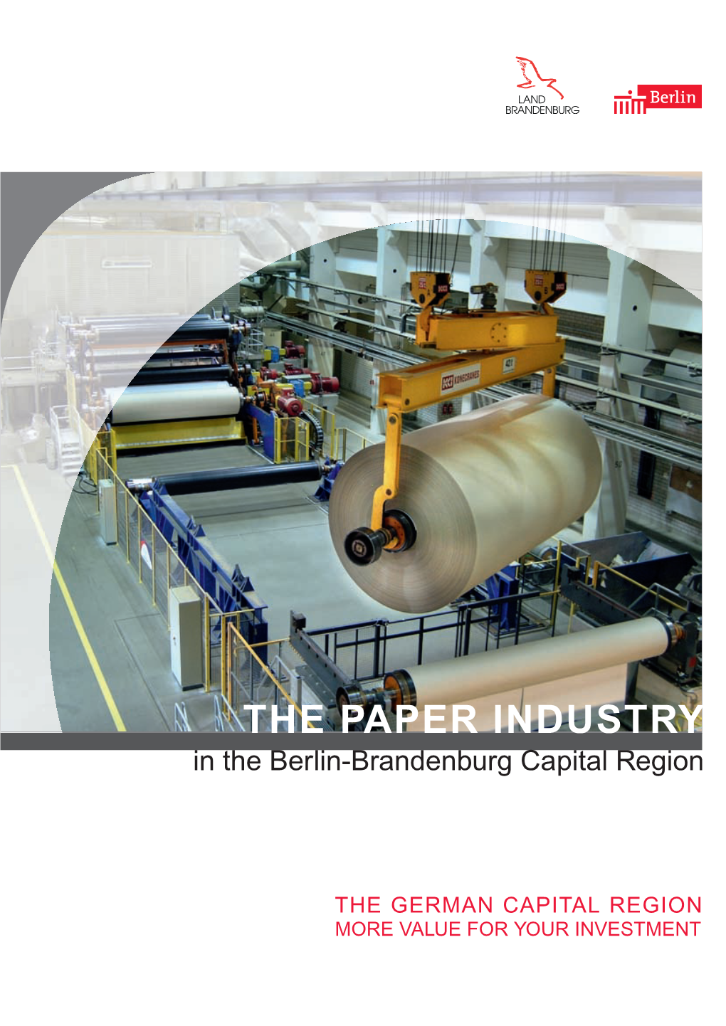 THE PAPER INDUSTRY in the Berlin-Brandenburg Capital Region