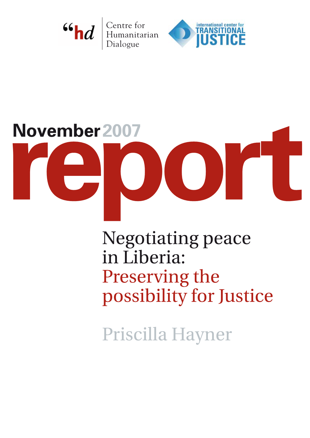 Negotiating Peace in Liberia: Preserving the Possibility for Justice