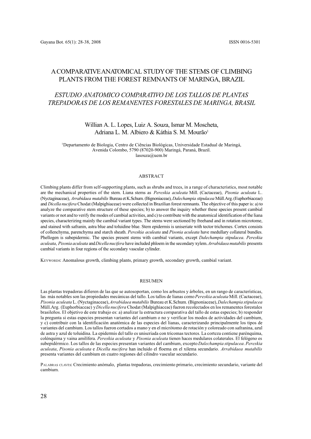 A Comparative Anatomical Study of the Stems of Climbing Plants from the Forest Remnants of Maringa, Brazil