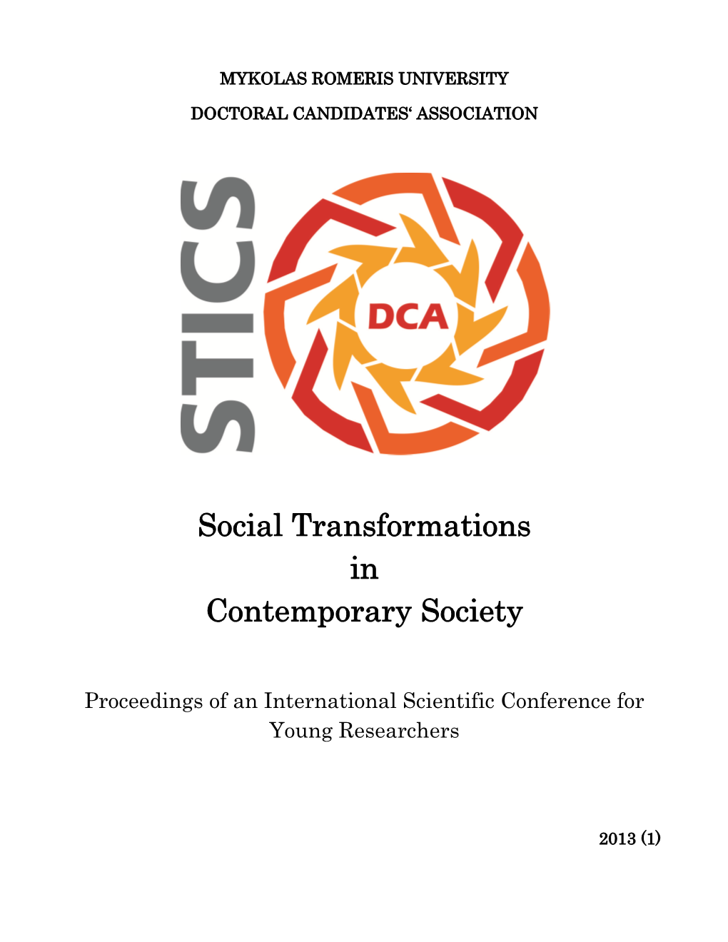 Social Transformations in Contemporary Society 2013’’