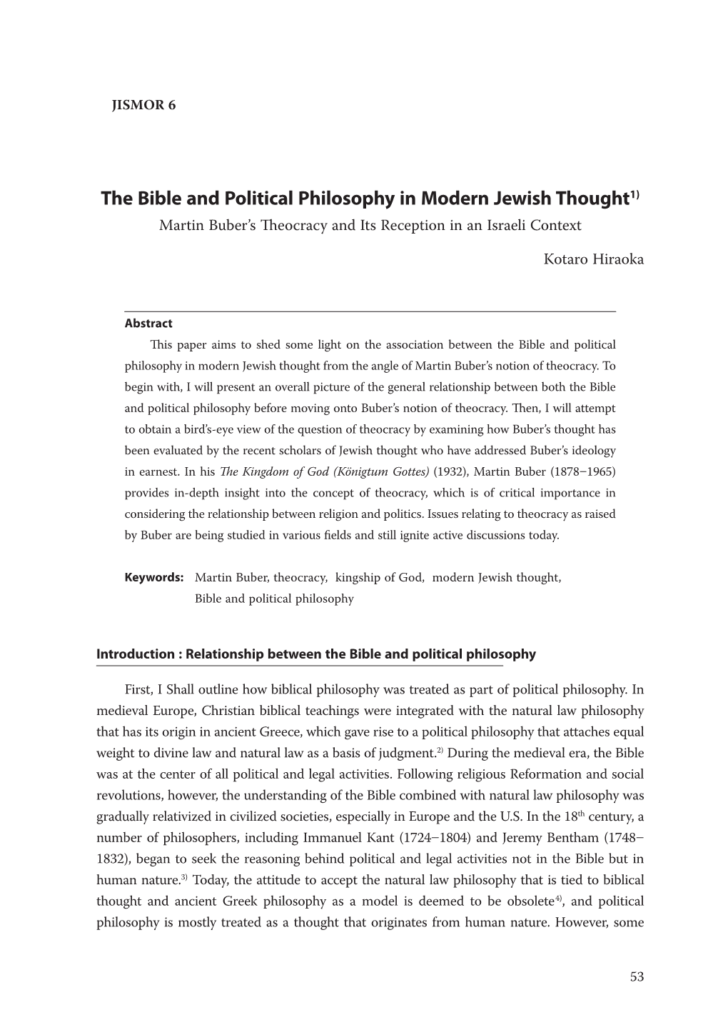 The Bible and Political Philosophy in Modern Jewish Thought1) Martin Buber’S Theocracy and Its Reception in an Israeli Context