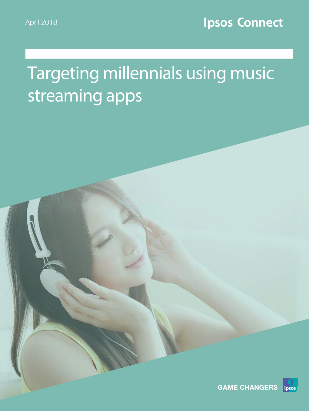 Targeting Millennials Using Music Streaming Apps CONTENT