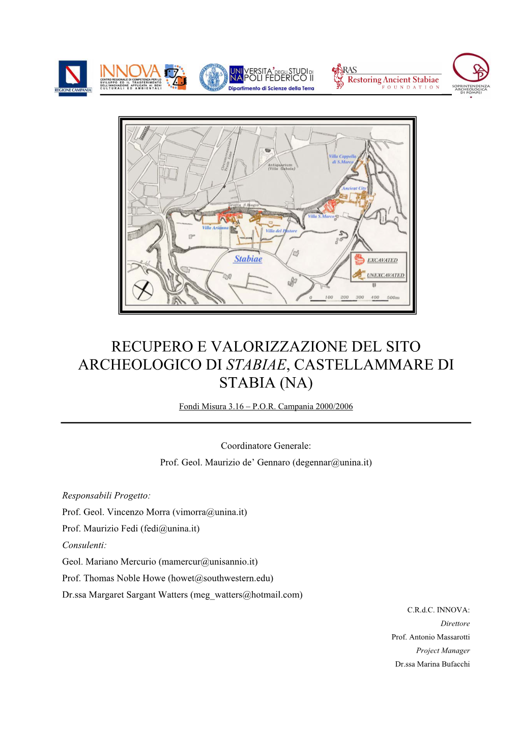 Recupero E Valorizzazione Del Sito Archeologico Di Stabiae, Castellammare Di Stabia (Na)