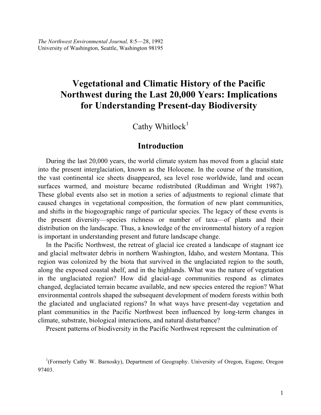 Vegetational and Climatic History of the Pacific Northwest During the Last 20,000 Years: Implications for Understanding Present-Day Biodiversity