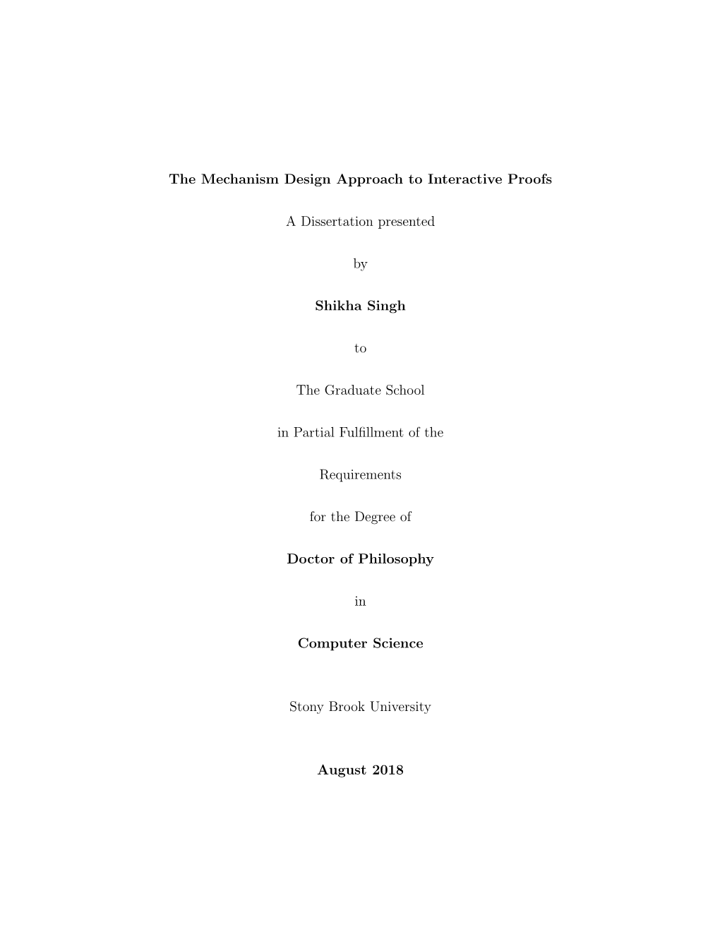 The Mechanism Design Approach to Interactive Proofs a Dissertation