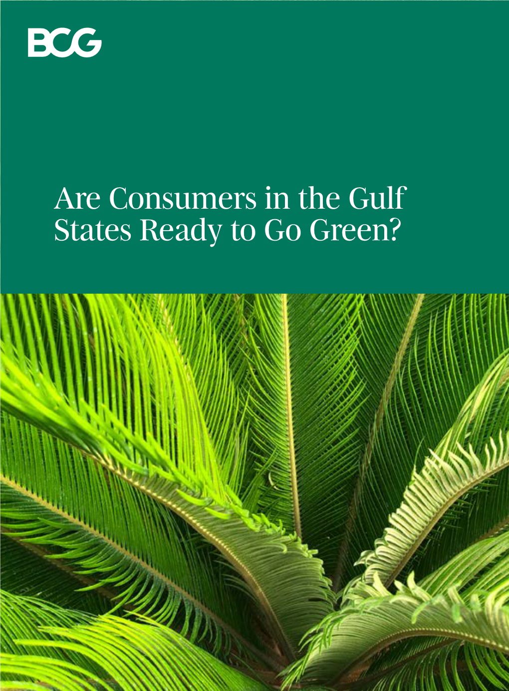 Are Consumers in the Gulf States Ready to Go Green?