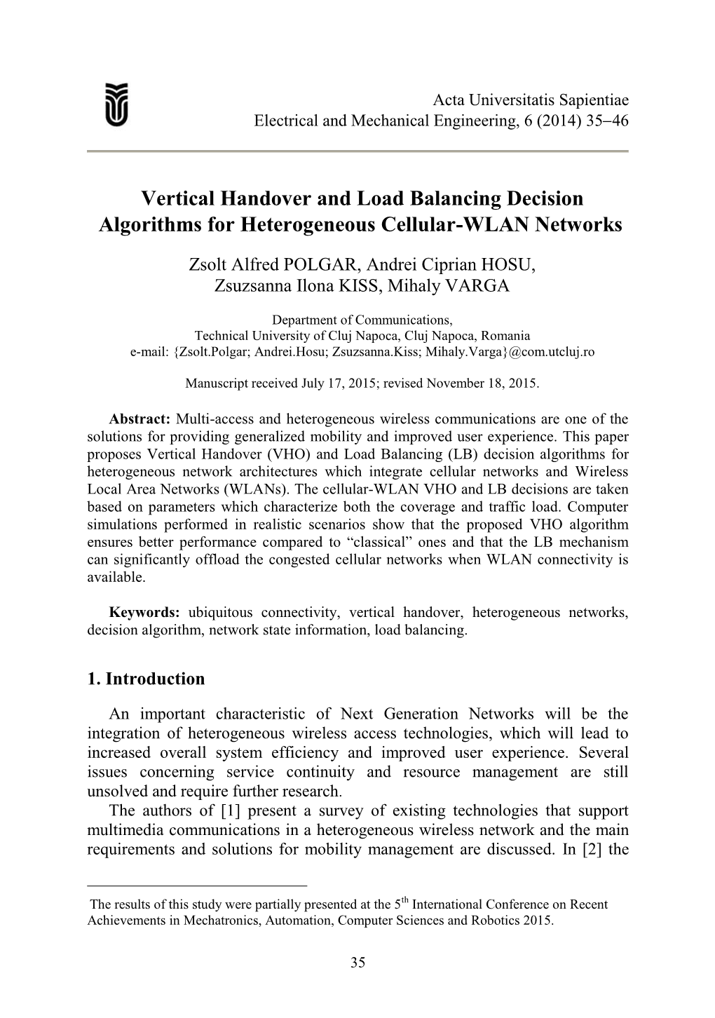 Vertical Handover and Load Balancing Decision Algorithms for Heterogeneous Cellular-WLAN Networks