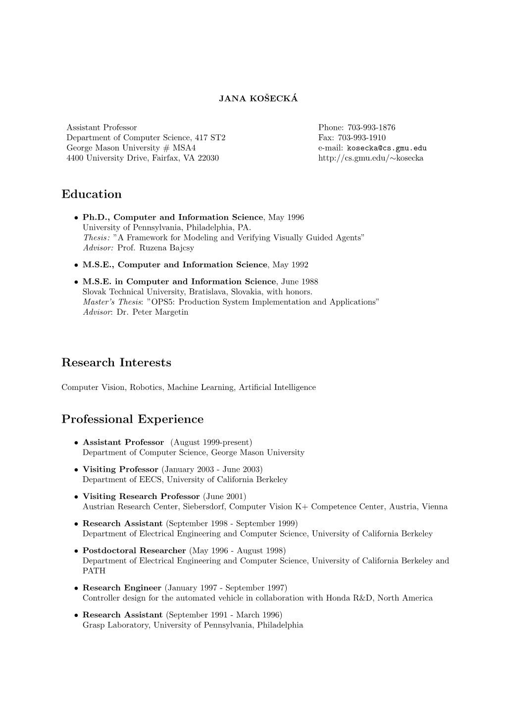 Education Research Interests Professional Experience