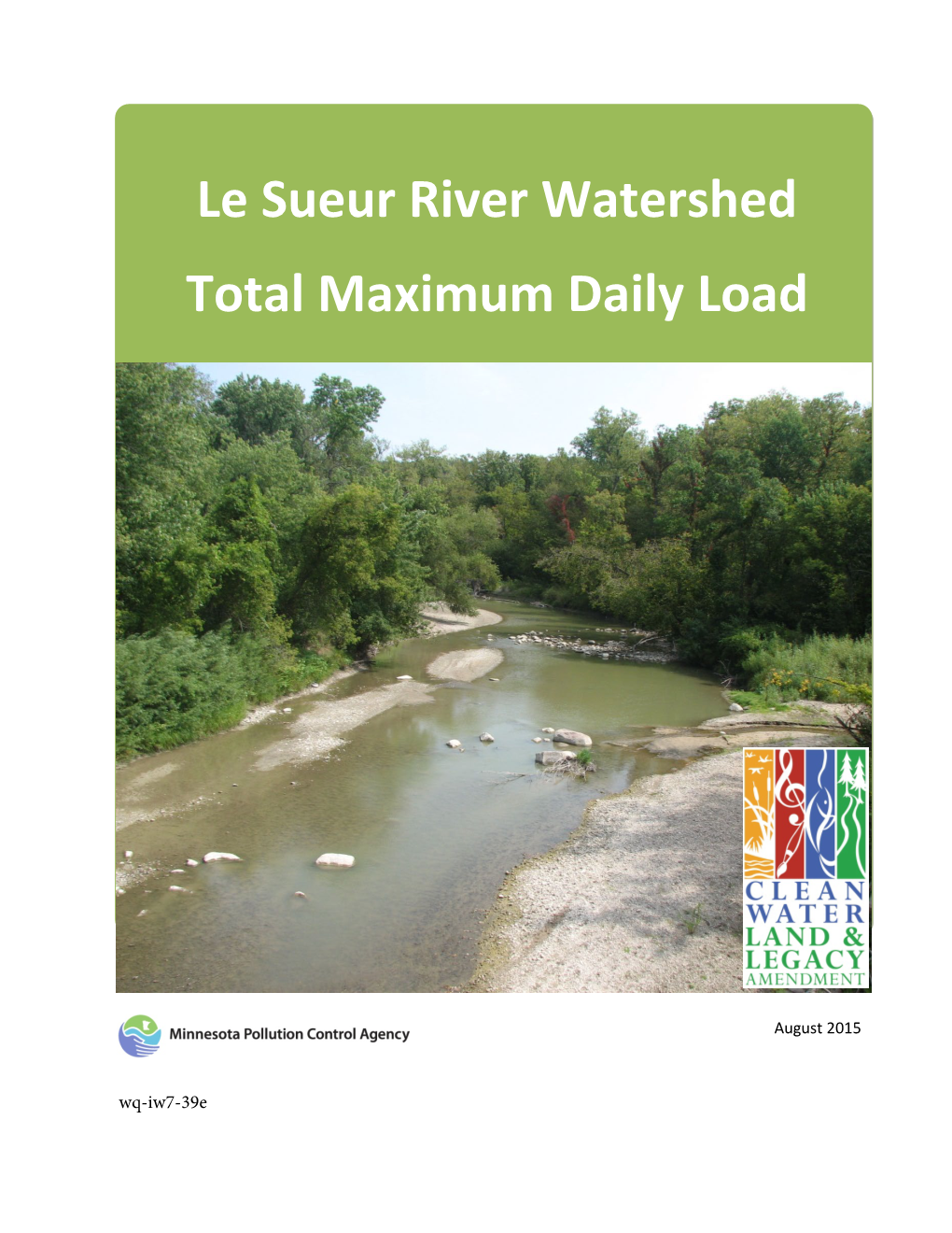 Le Sueur River Total Maximum Daily Load (TMDL)