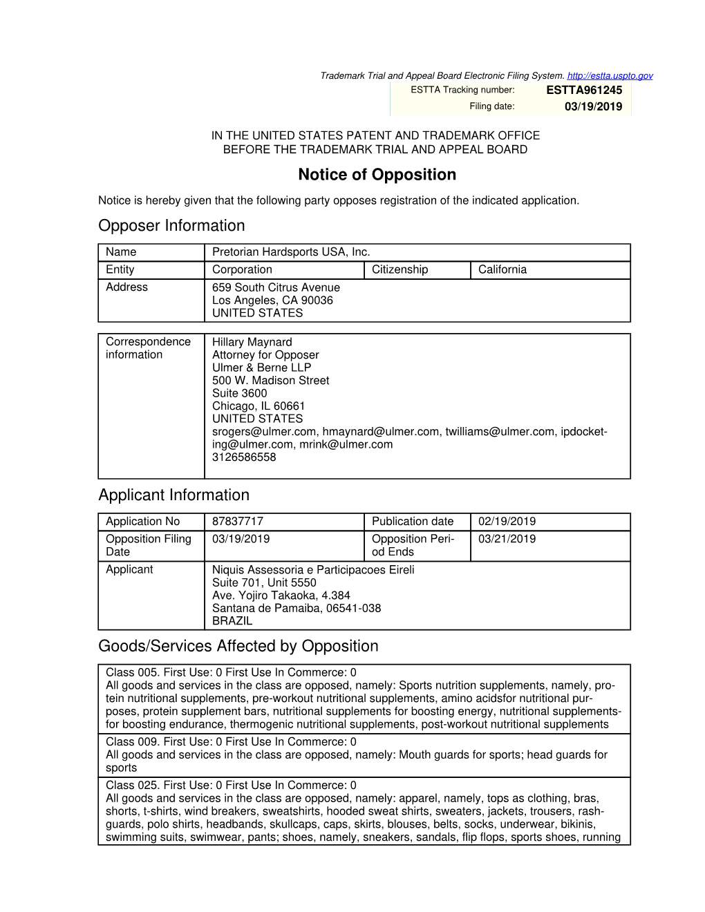 Notice of Opposition Opposer Information Applicant Information