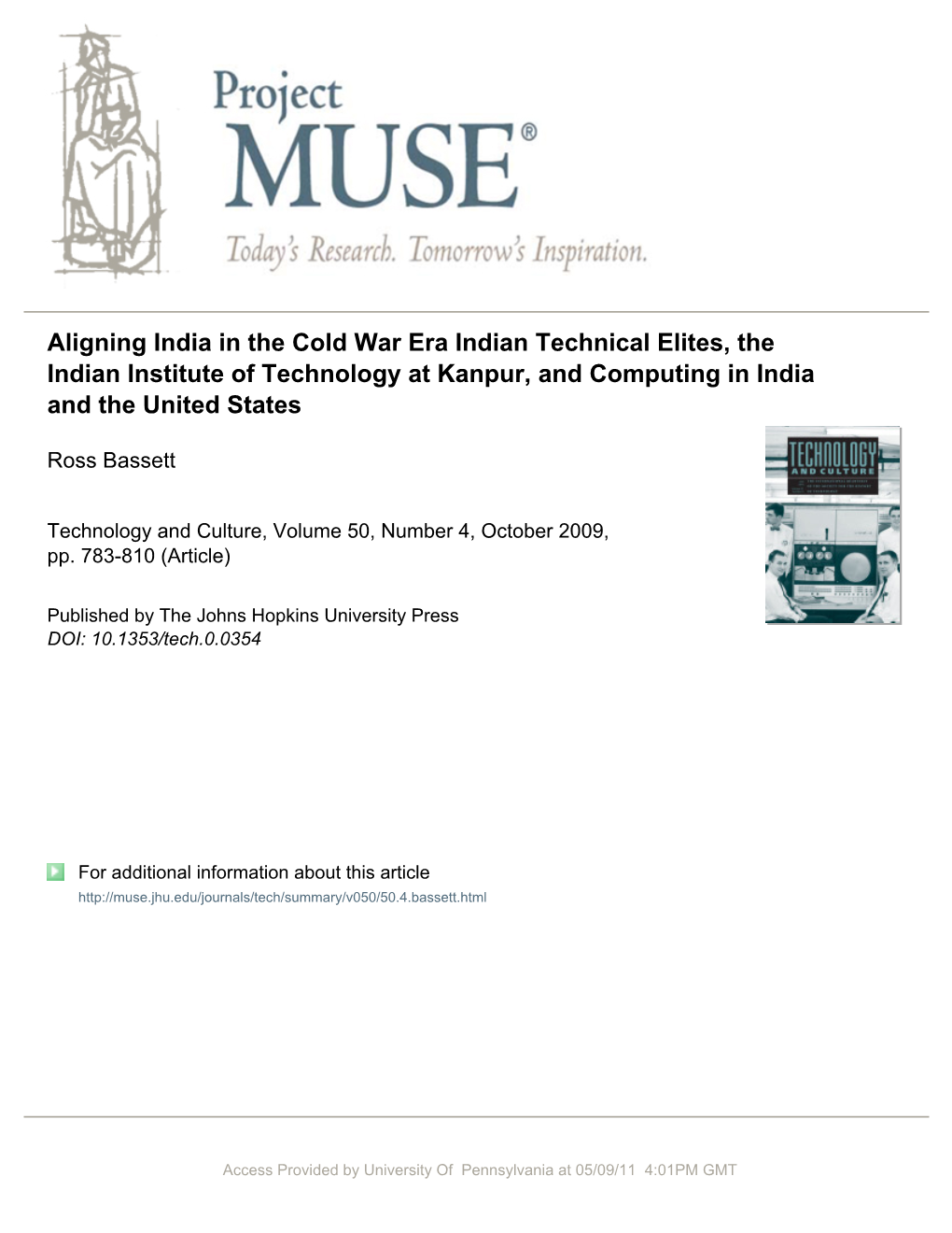 Aligning India in the Cold War Era Indian Technical Elites, the Indian Institute of Technology at Kanpur, and Computing in India and the United States