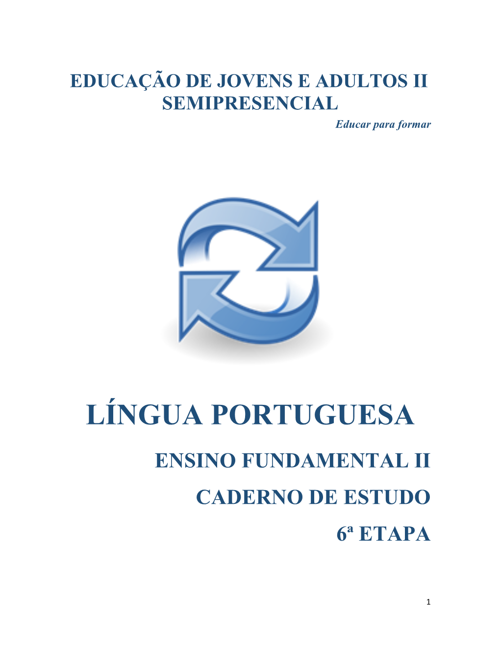 Língua Portuguesa Ensino Fundamental Ii Caderno De Estudo 6ª Etapa