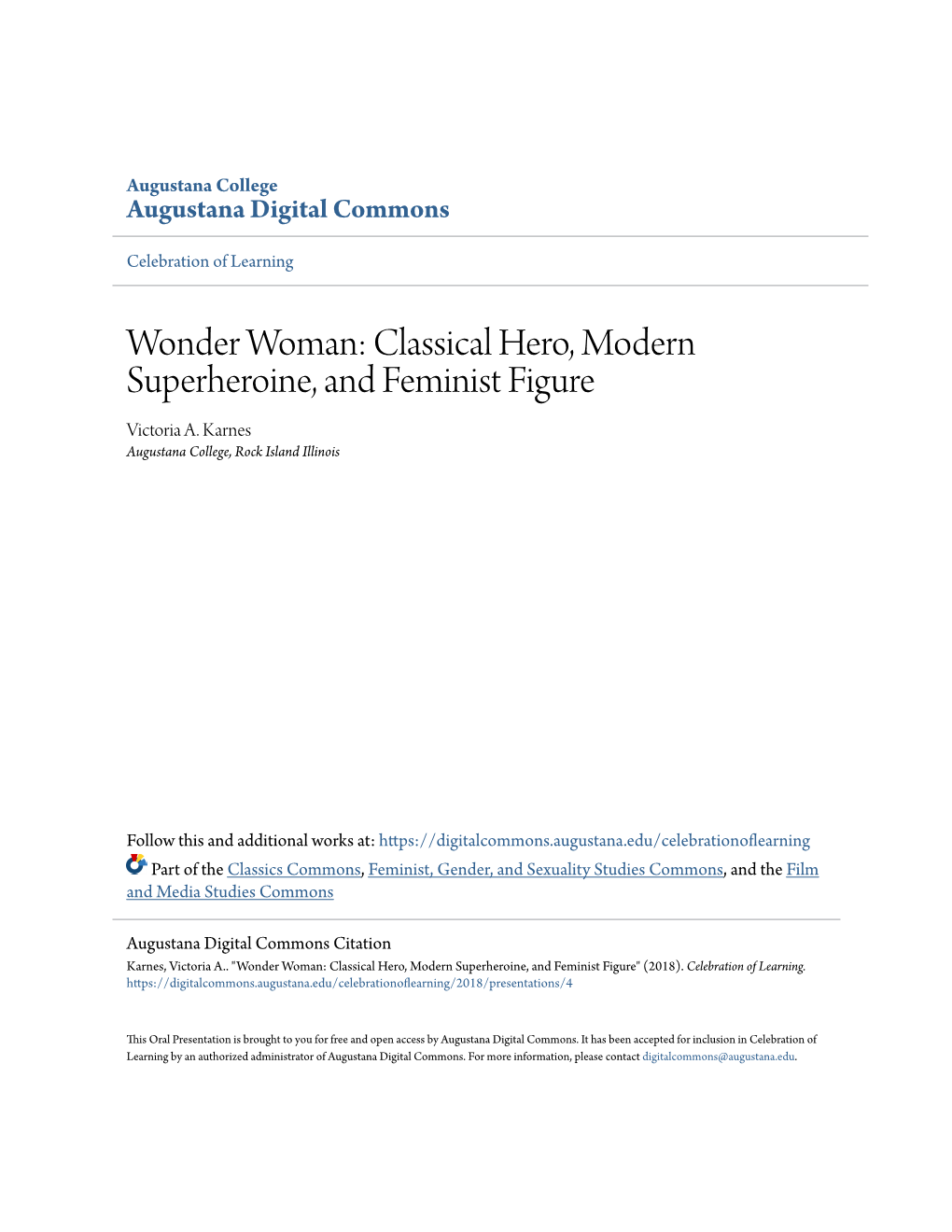 Wonder Woman: Classical Hero, Modern Superheroine, and Feminist Figure Victoria A