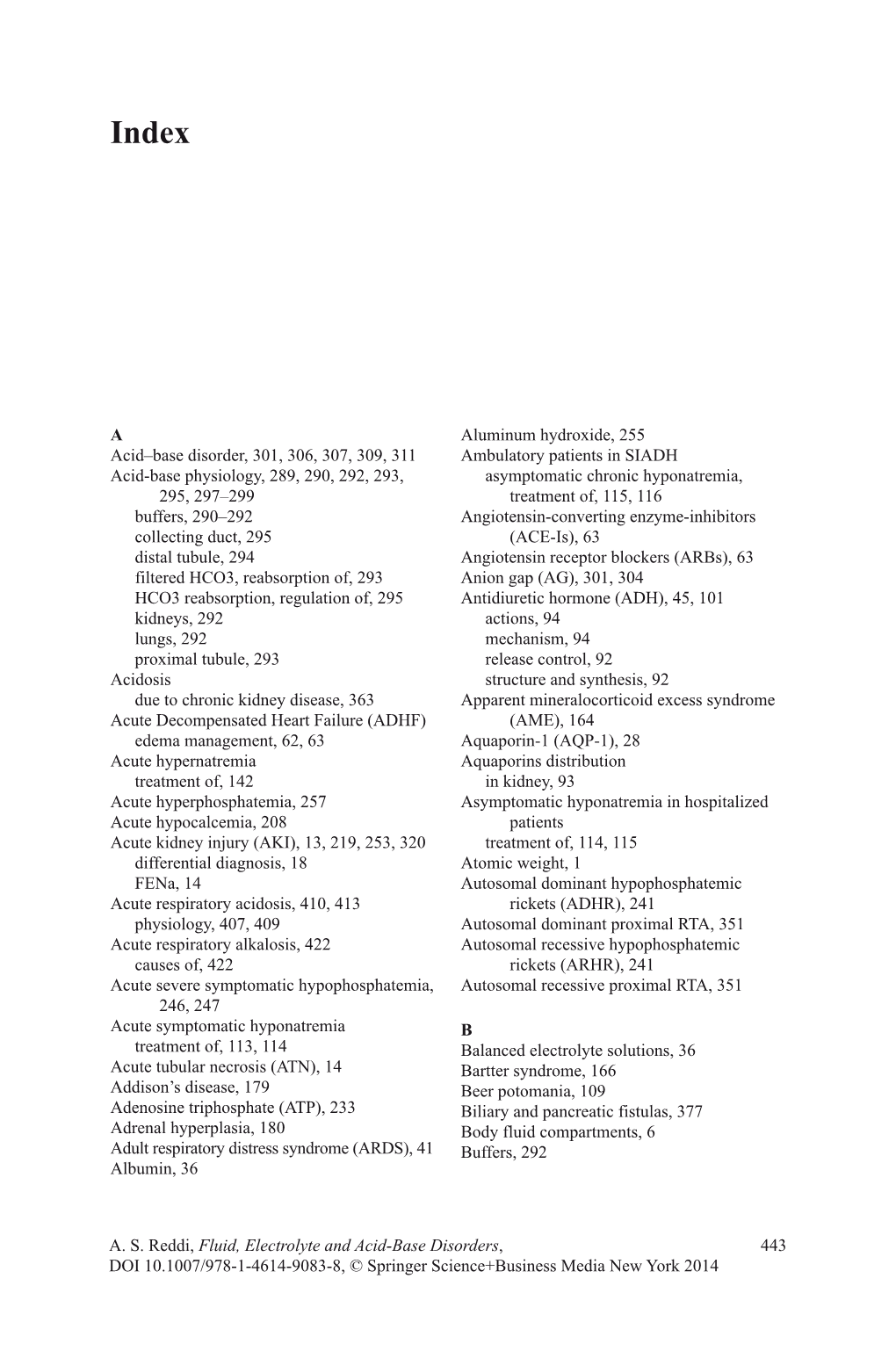 443 A. S. Reddi, Fluid, Electrolyte and Acid-Base Disorders, DOI