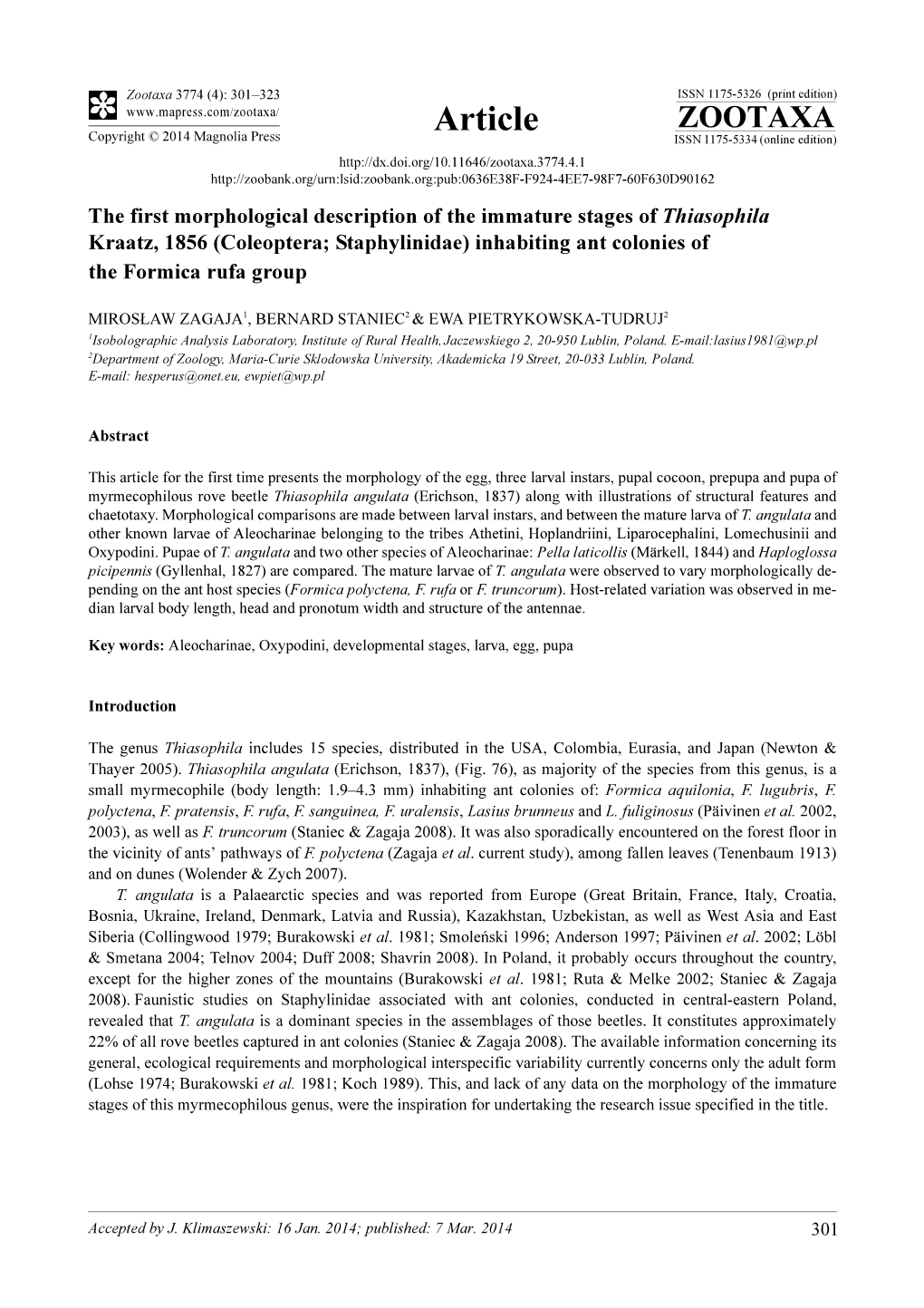 Coleoptera; Staphylinidae) Inhabiting Ant Colonies of the Formica Rufa Group