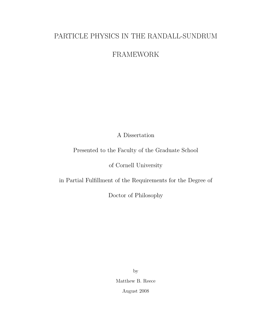 Particle Physics in the Randall-Sundrum Framework