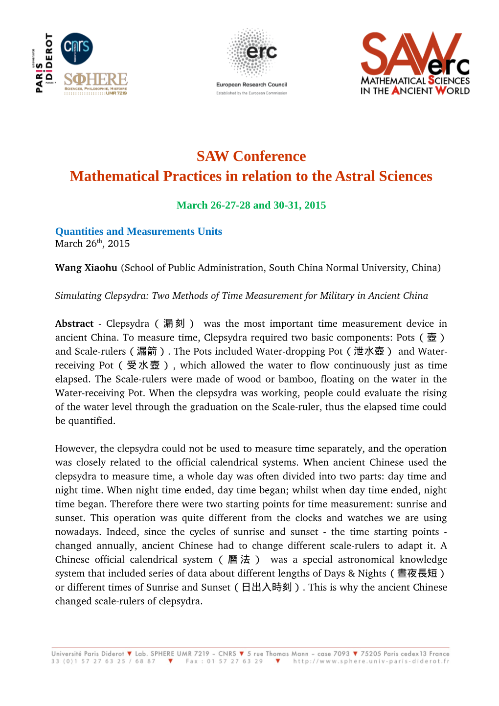 SAW Conference Mathematical Practices in Relation to the Astral Sciences