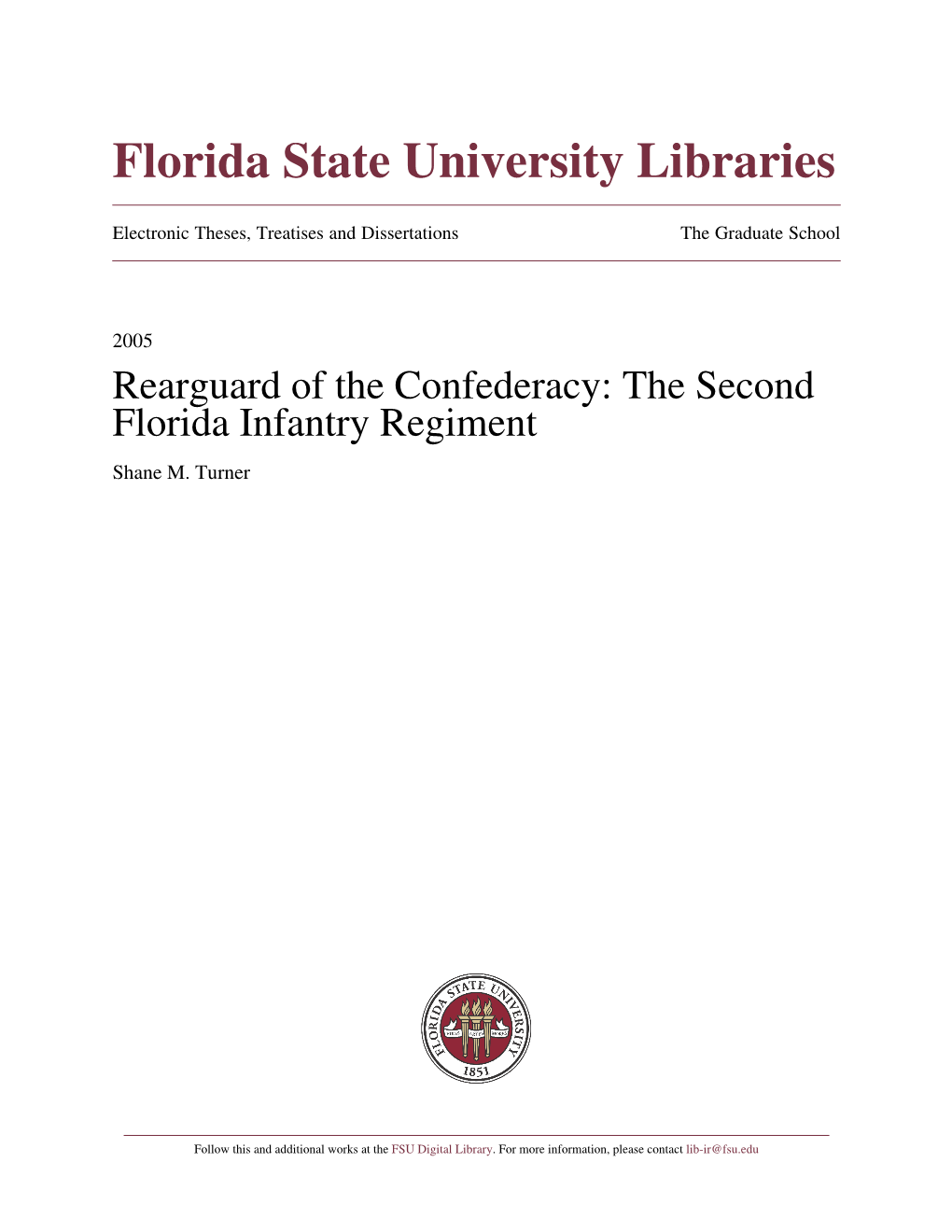 Rearguard of the Confederacy: the Second Florida Infantry Regiment Shane M