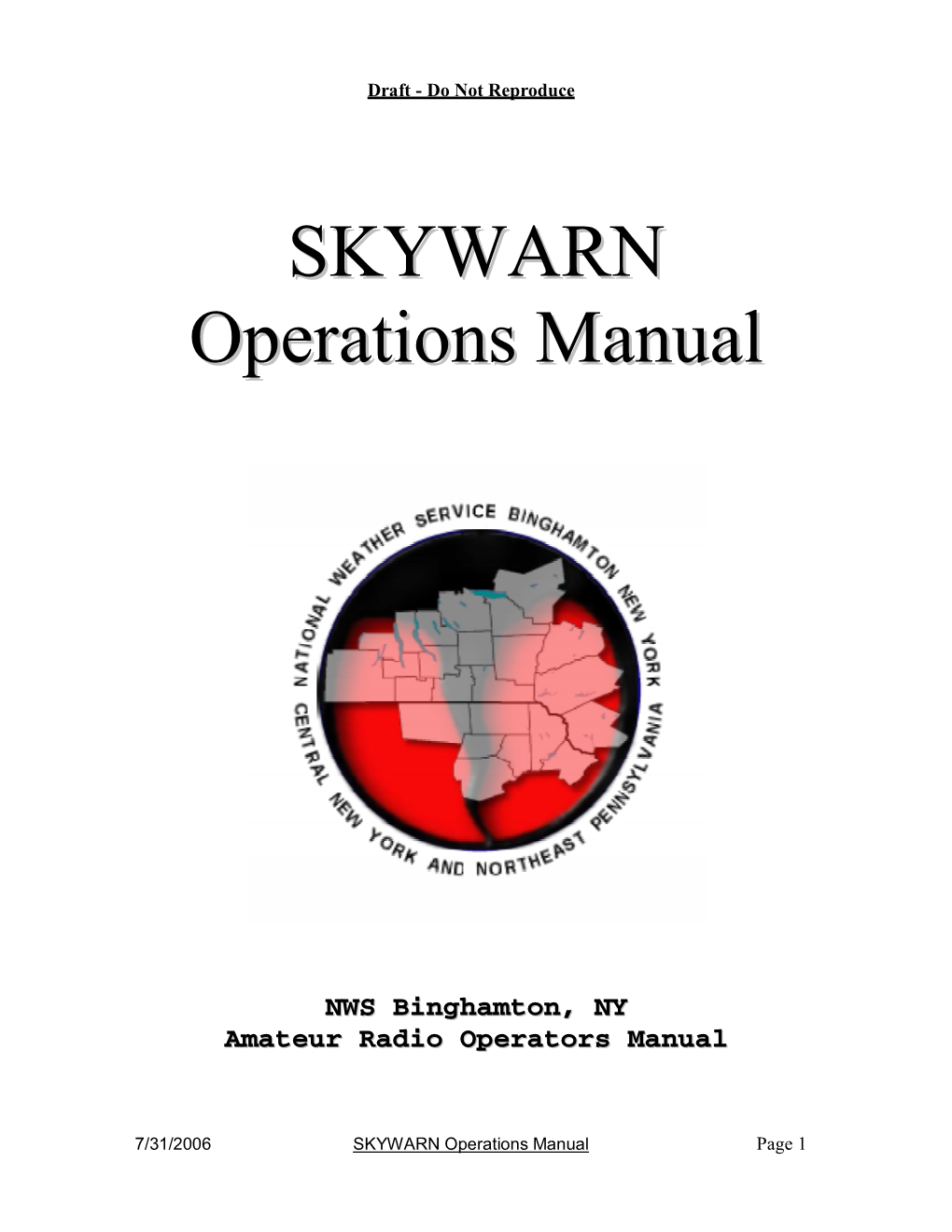 SKYWARN Operations Manual Page 1 Draft - Do Not Reproduce