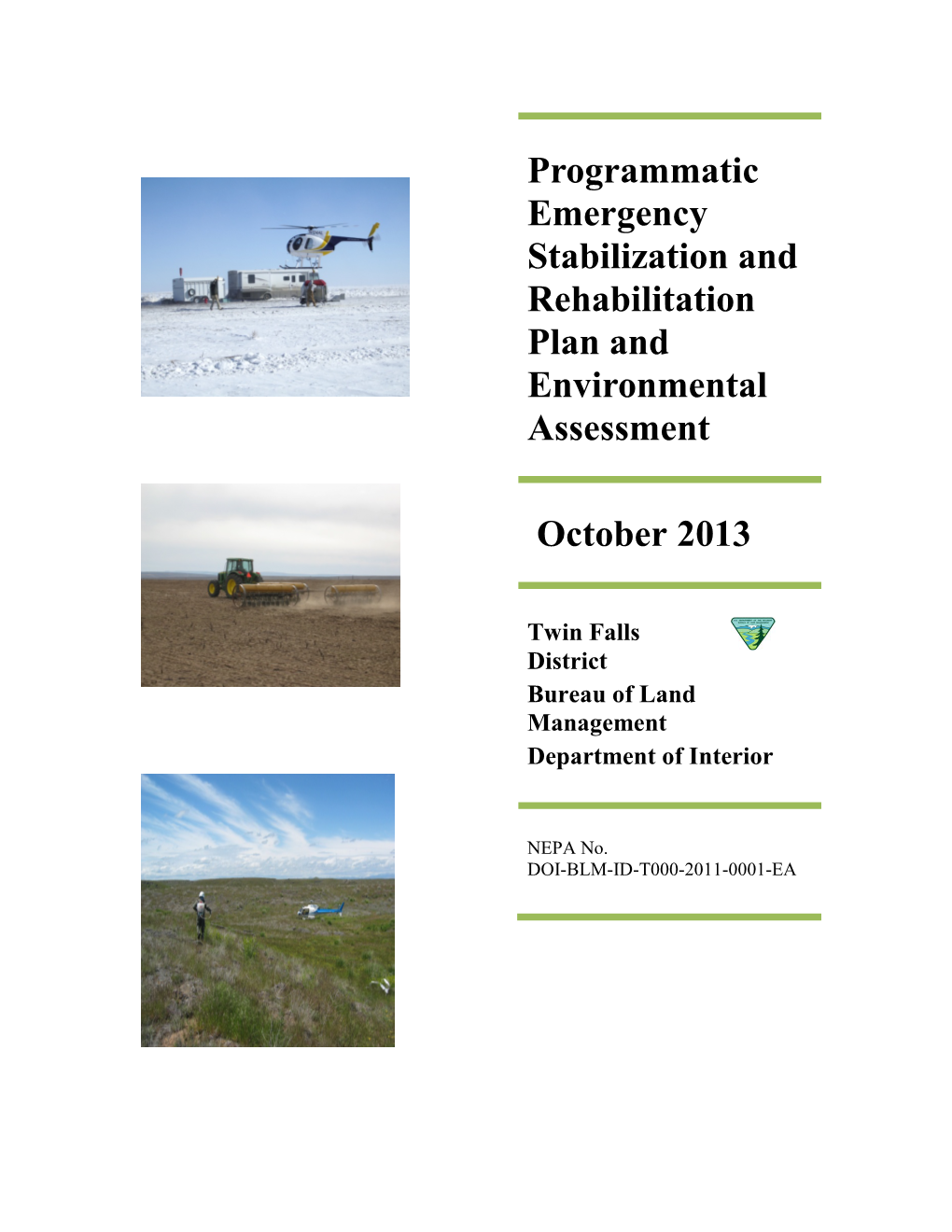 Programmatic Emergency Stabilization and Rehabilitation Plan and Environmental