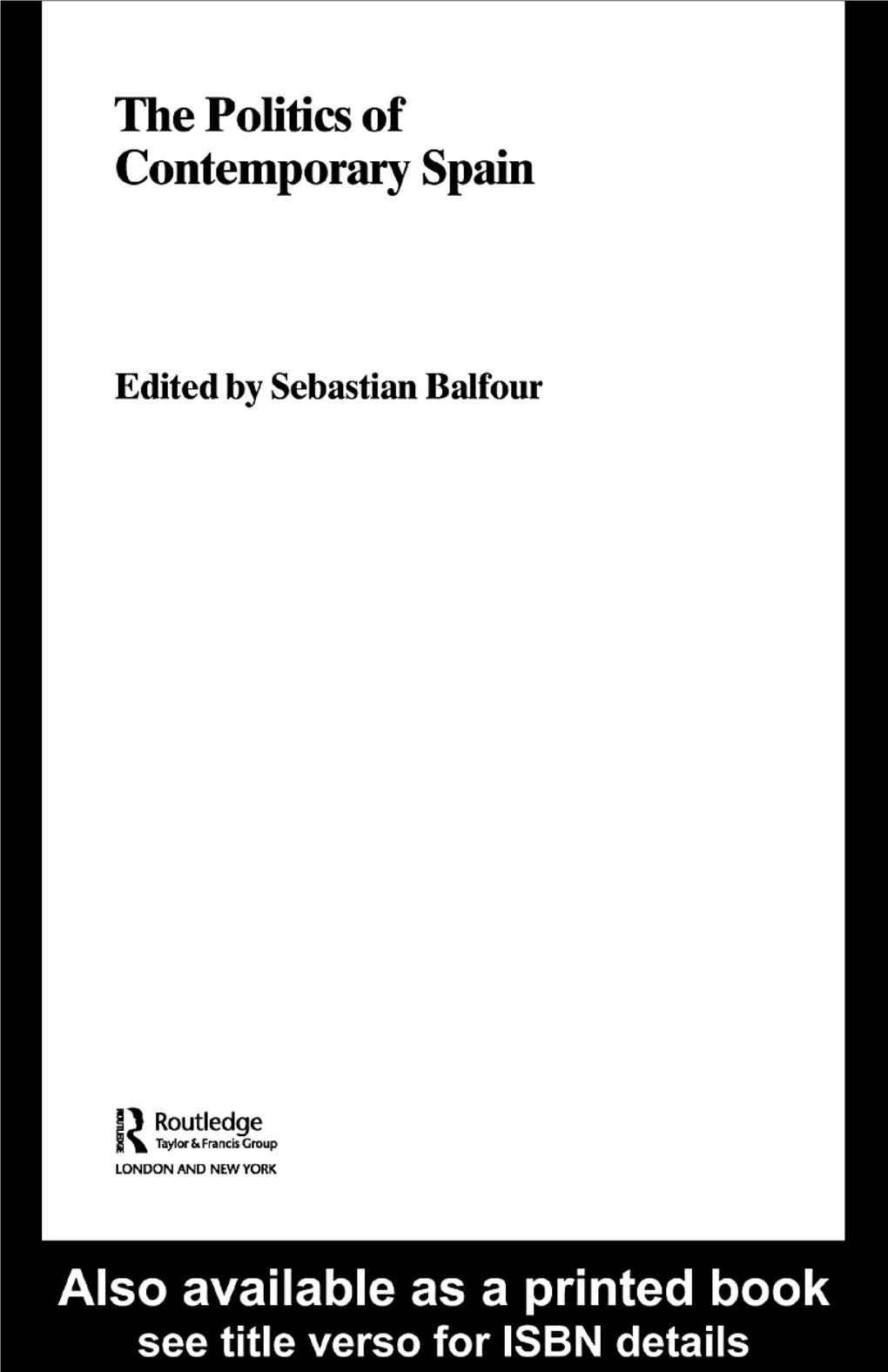 2005 – the Politics of Contemporary Spain