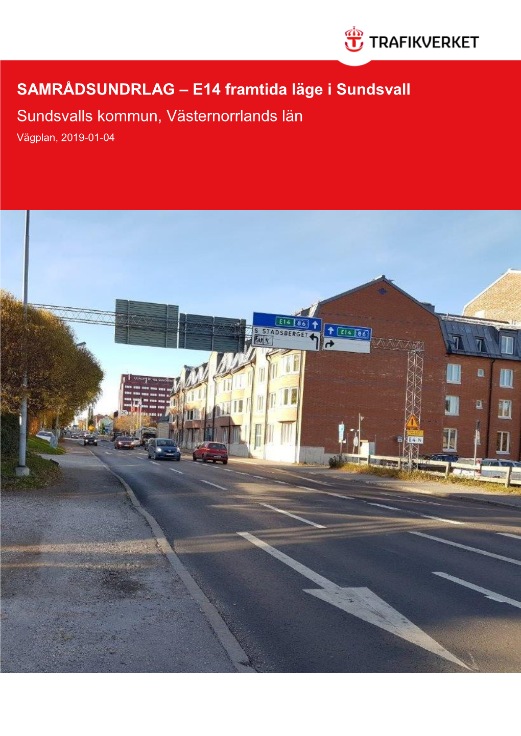 SAMRÅDSUNDRLAG – E14 Framtida Läge I Sundsvall