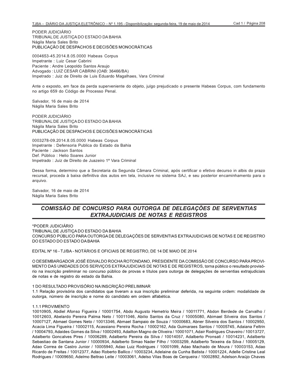 Comissão De Concurso Para Outorga De Delegações De Serventias Extrajudiciais De Notas E Registros