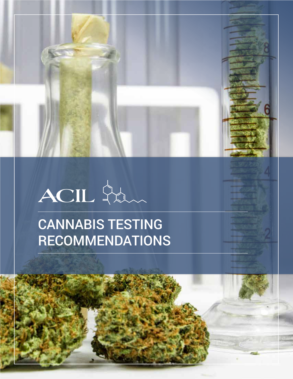 ACIL Cannabis Testing Recommendations 1