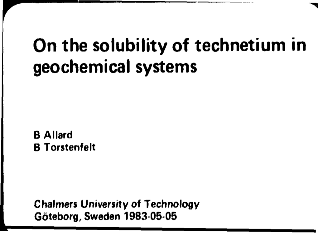 On the Solubility of Technetium in Geochemical Systems