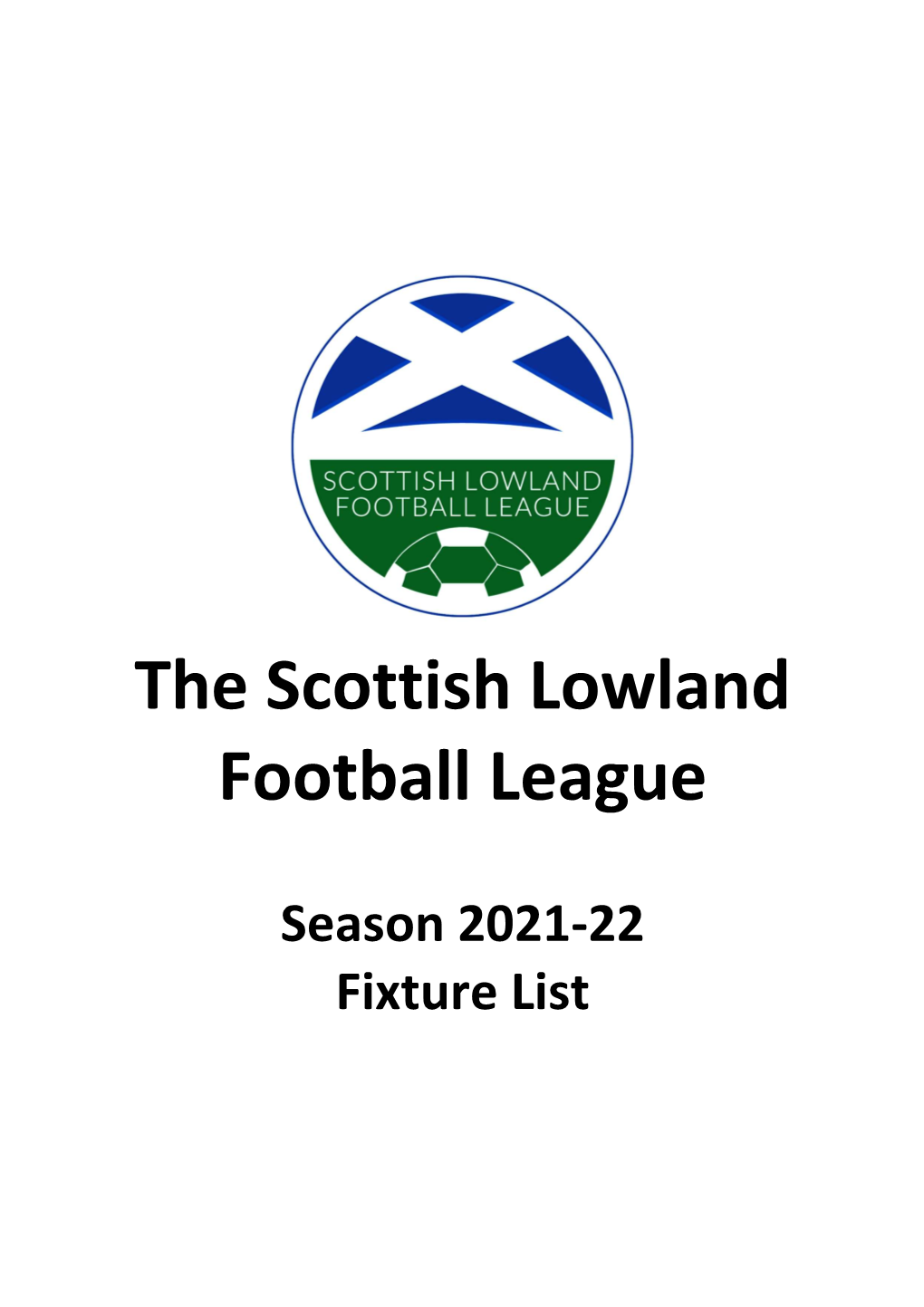 The Scottish Lowland Football League Season 2021 22 Fixture List