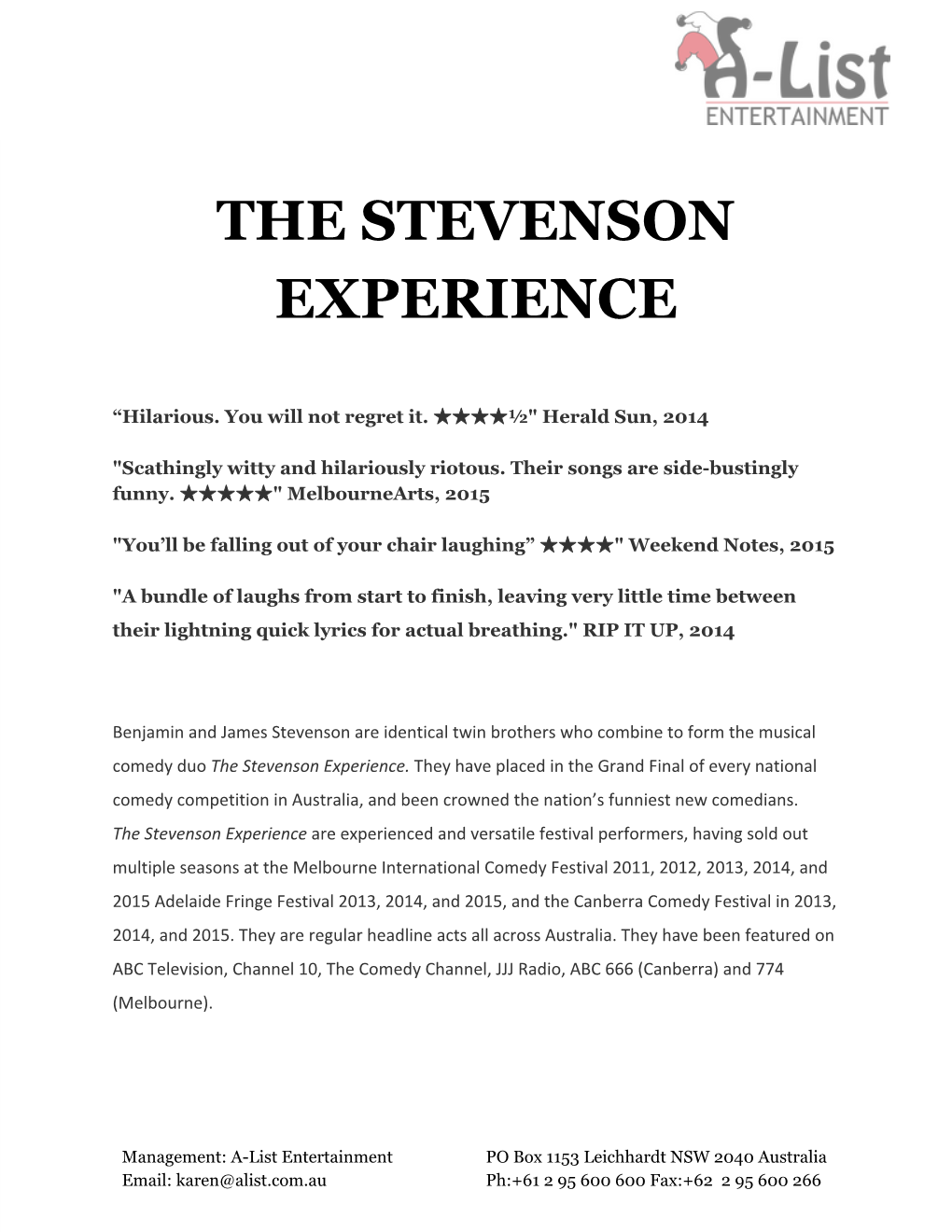 The Stevenson Experience