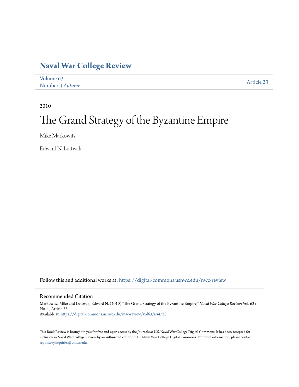 The Grand Strategy of the Byzantine Empire Mike Markowitz