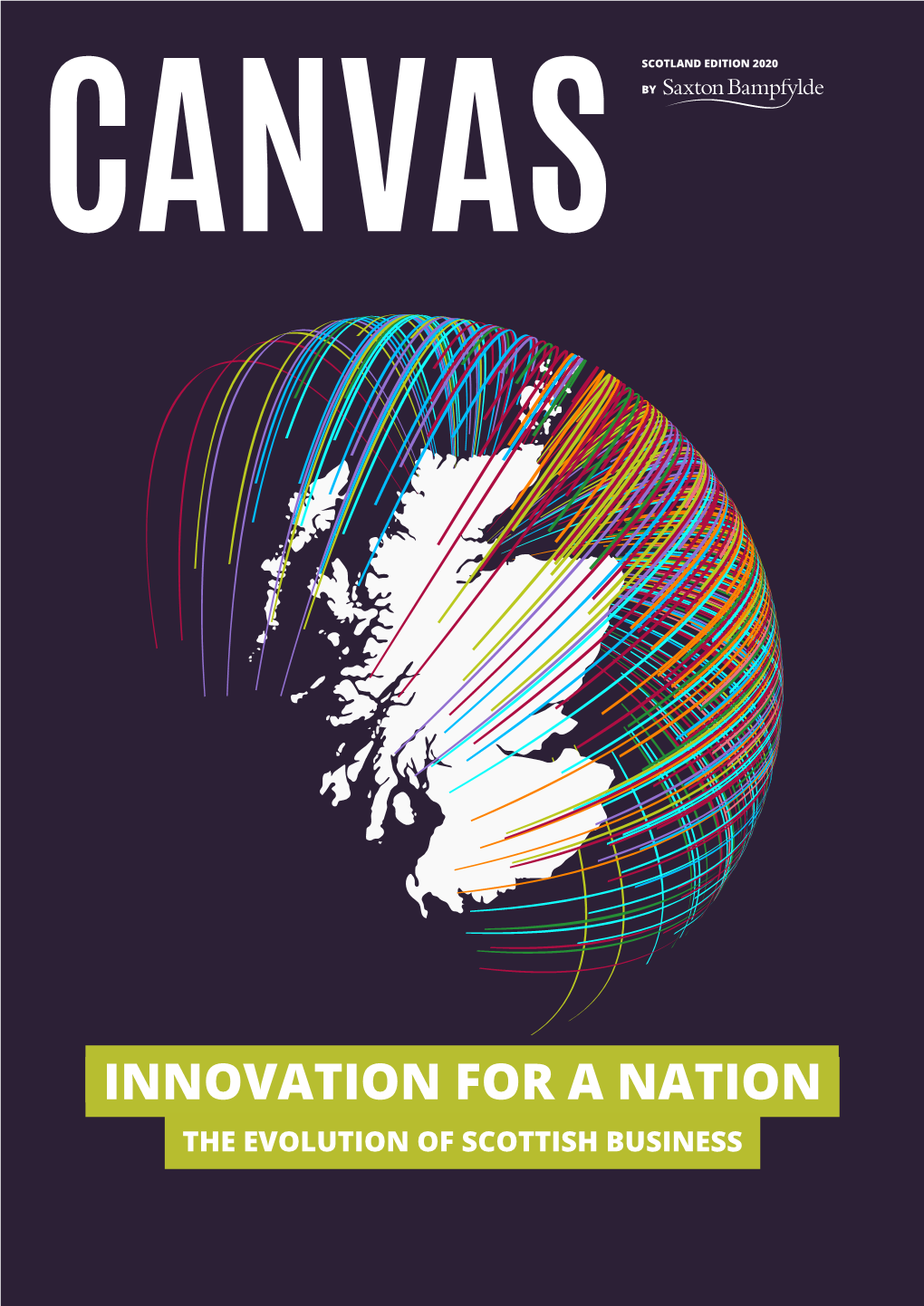 Innovation for a Nation the Evolution of Scottish Business Canvas Scotland Edition by Saxton Bampfylde Welcome