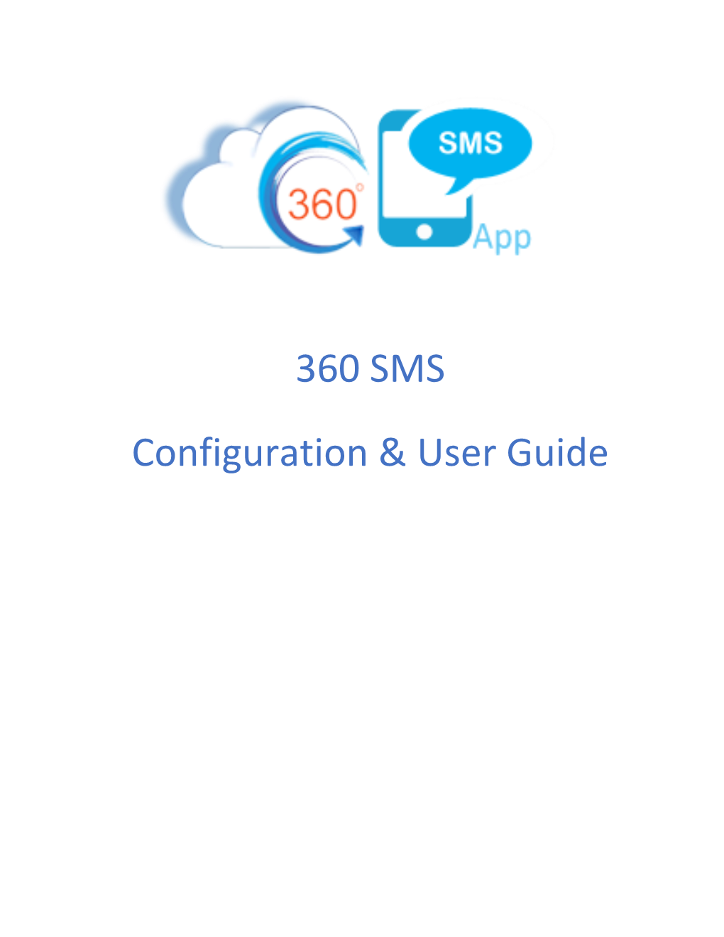 Download 360 SMS App Configuration & User Guide