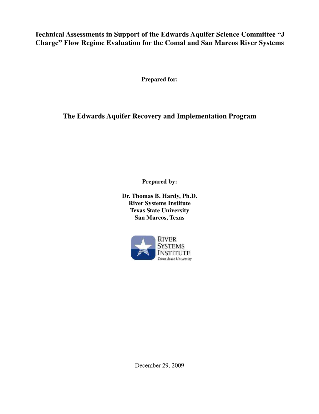 Flow Regime Evaluation for the Comal and San Marcos River Systems