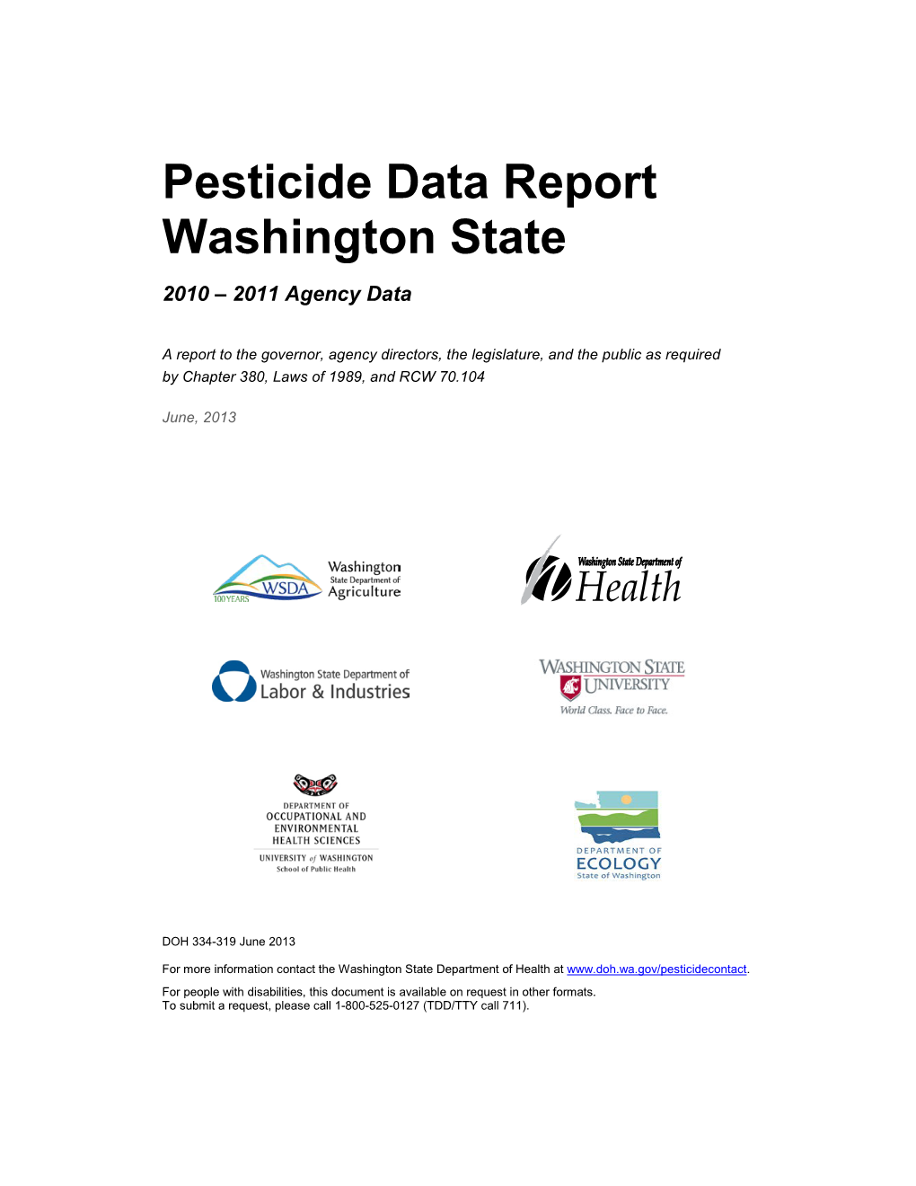 Pesticide Data Report Washington State 2010 – 2011 Agency Data
